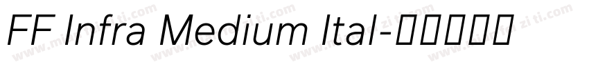 FF Infra Medium Ital字体转换